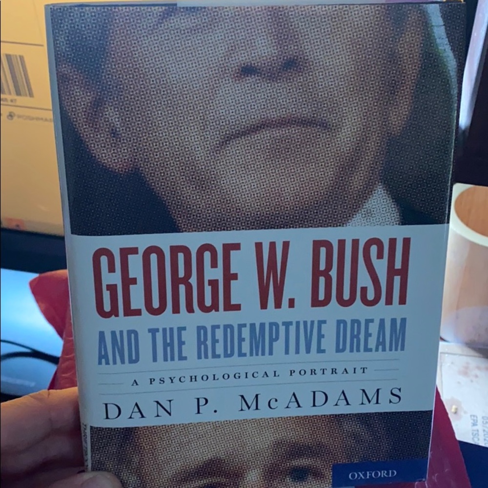 George Bush and the Redemptive dream